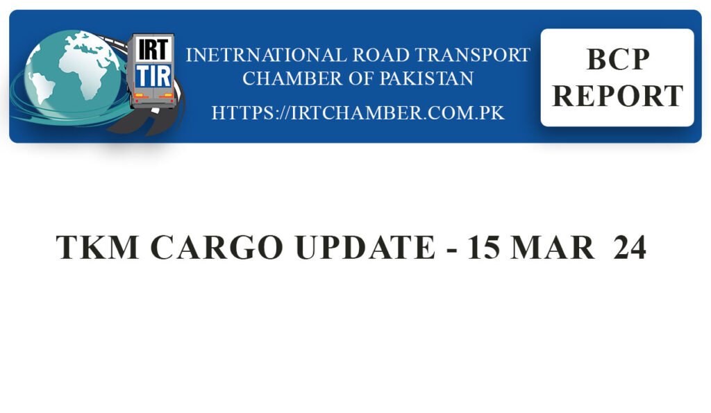 Torkham Report: 15 Mar 24 1 irt news 3.1