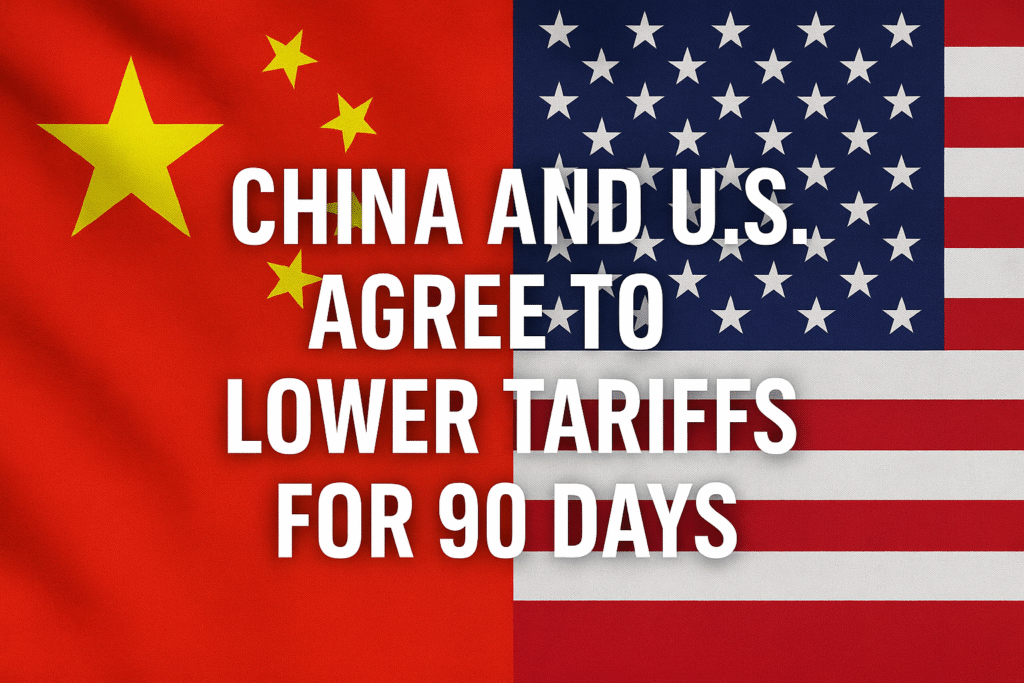 China and the United States Agree to Lower Tariffs for 90 Days in Breakthrough Trade De-escalation 11 ChatGPT Image May 15 2025 11 21 22 PM